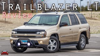 2004 Chevy Trailblazer Lt Review - Comfortable To Be Yourself
