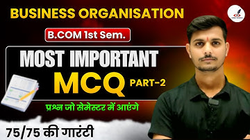 Business Organisation | Most Important Questions | B.COM 1st Semester Exam I MCQ | Paper IDDU,RMPSU