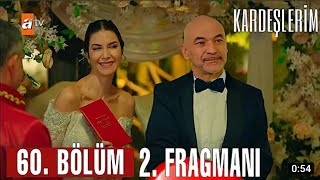 kardeşlerim 60 bölüm fragmanı