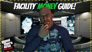 FACILITY MONEY GUIDE - How To Make Money Using The Facility And The Doomsday Heists (GTA Online)