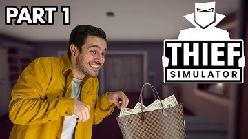 Training to be a Thief | Thief Simulator Part 1