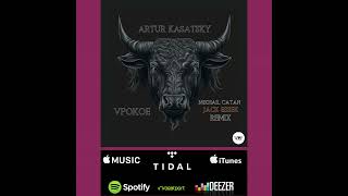 Artur Kasatsky - Vpokoe Jack Essek Remix Organic House,Chillout,Ethno Deep,Anatolia Cafe