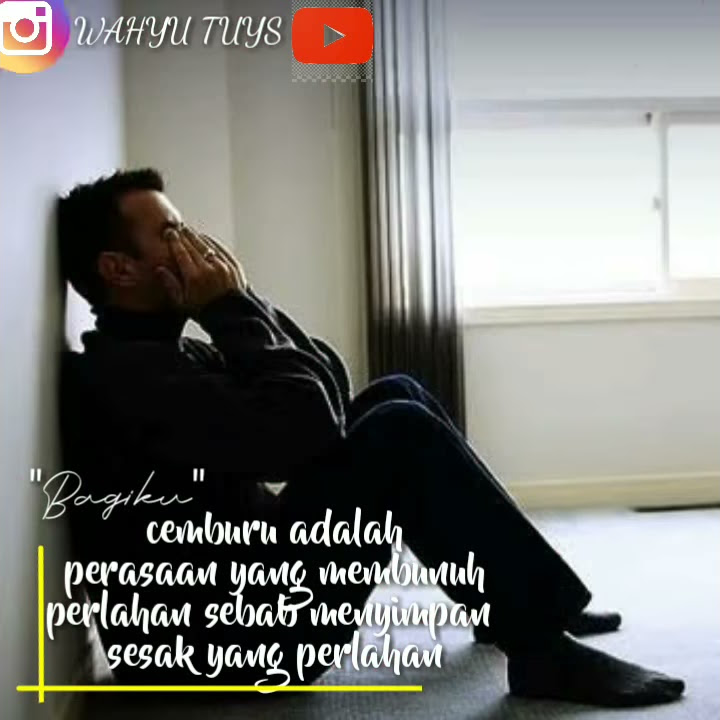 Story Wa 30 detik|Literasi cemburu