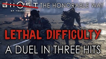 Ghost of Tsushima | A Duel In Three Hits - Lethal Difficulty No Damage The Honorable Way