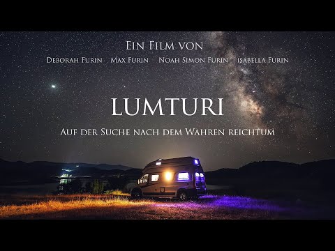 Lumturi - Auf der Suche nach dem wahren Reichtum [Vanlife Film] [Albanien] [Reisedoku] [Roadmovie]