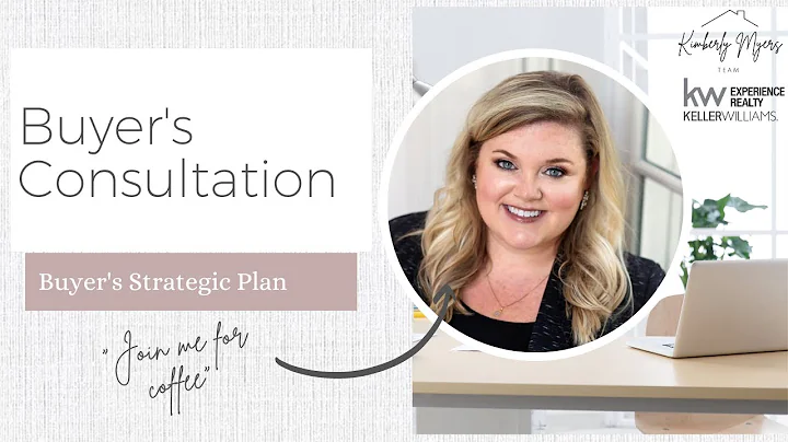 Buyers Consultation with Kimberly Myers