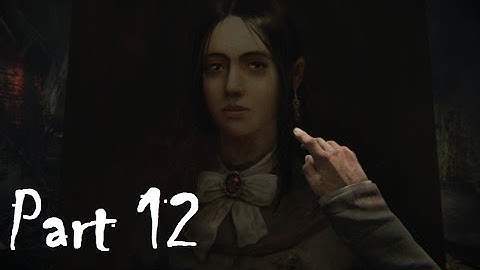 Layers of Fear - Part 12 - I Almost Had It