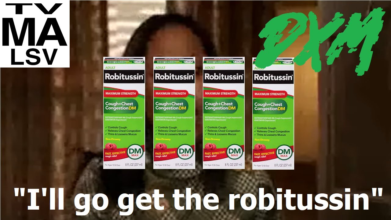 Late 1St Plateau Dxm Trip On 4 Bottles Of Robitussin