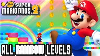 New Super Mario Bros 2 3DS - ALL RAINBOW LEVELS!