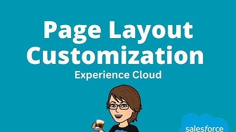Experience Cloud Page Layout Customization