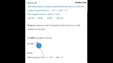 Ex 6.1, 18 (MCQ) - Total revenue is given by R(x) = 3x^2 + 36x + 5. - Teachoo