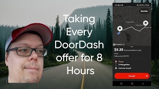 Taking Every DoorDash offer for 8 Hours - Road to 100 AR Part 2