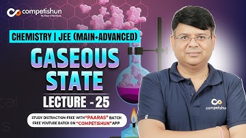 25 QUESTIONS ON REAL GAS | GASEOUS STATE | CHEMISTRY CLASS 12 | IIT JEE Main Advanced