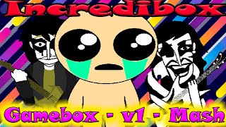 Incredibox - Gamebox - V1 - Mash / Music Producer / Super Mix