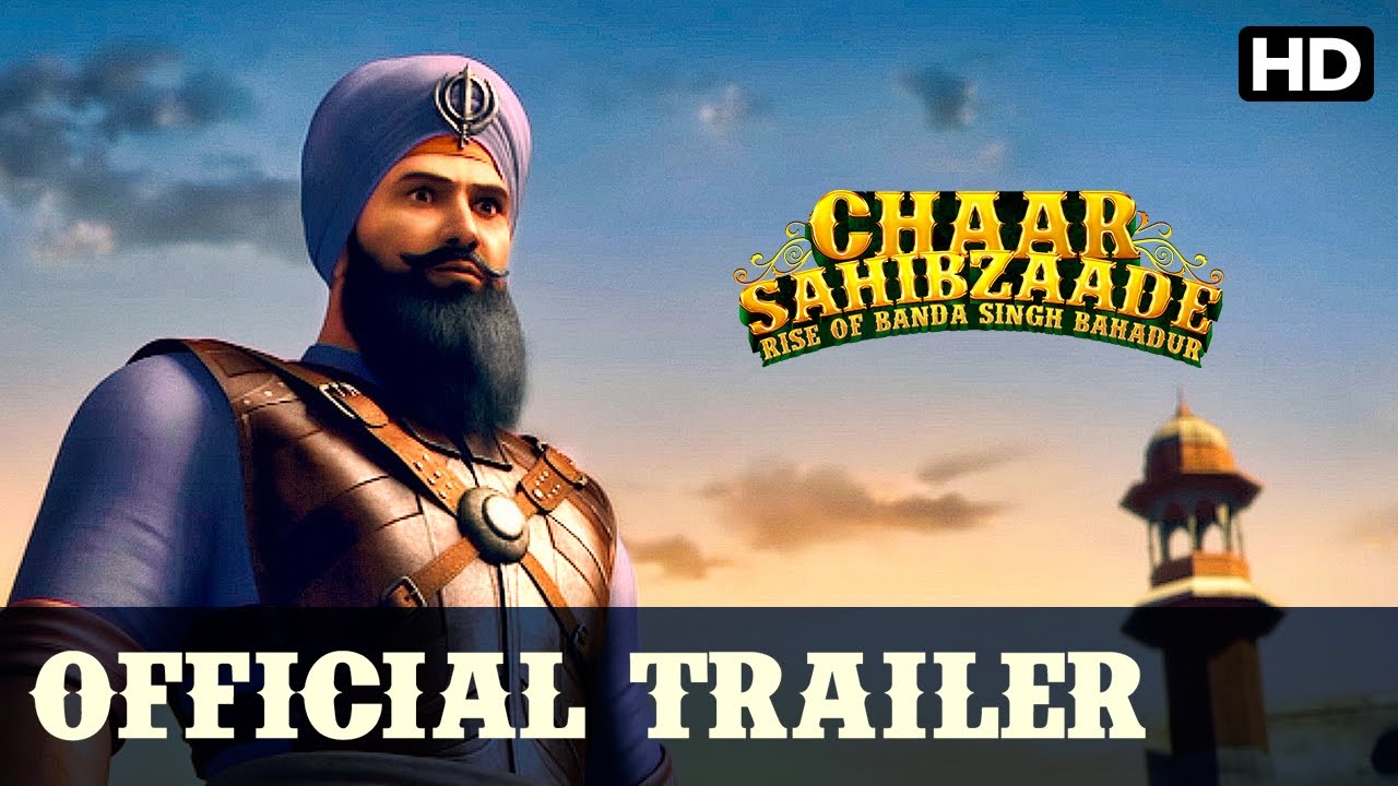Chaar Sahibzaade: Rise Of Banda Singh Bahadur | Official Hindi ...