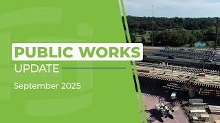 Public Works Update - September 2025