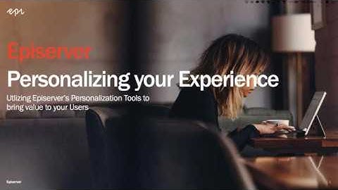 Episerver Personalization Tools for Performing Arts