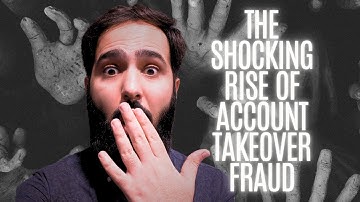 The SHOCKING Rise of Account Takeover Fraud – Are You Next?