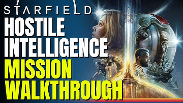 STARFIELD - Hostile Intelligence Quest | Tell Hadrian The Truth