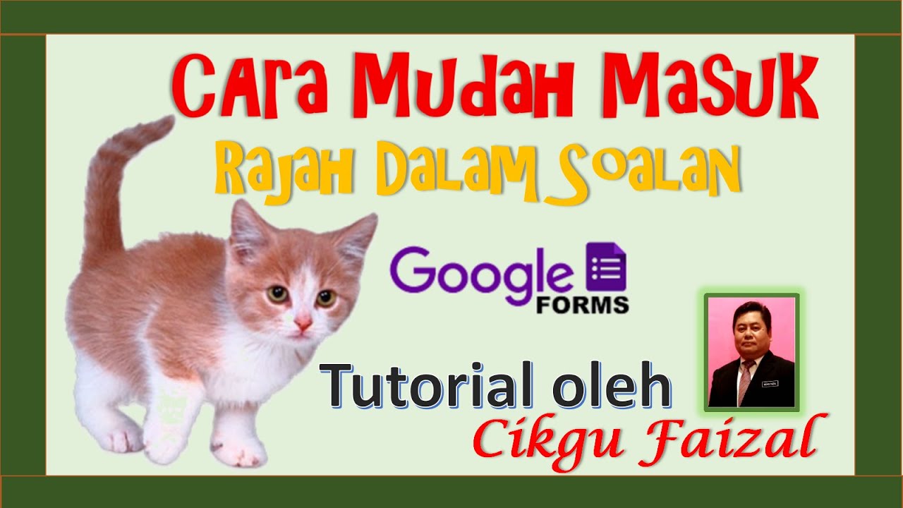 Cara Mudah Masukkan Rajah Dalam Soalan Guna Google Form Youtube