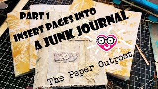 How To Insert Signature Pages into a Junk Journal! Part 1! Paper Outpost!