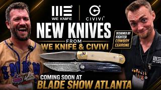 New Knives Coming soon From WE & Civivi at Blade Show Atlanta