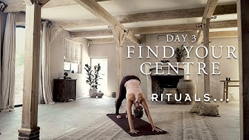 Find Your Centre with Yoga - 3 Days of Yoga - Yoga with Rituals