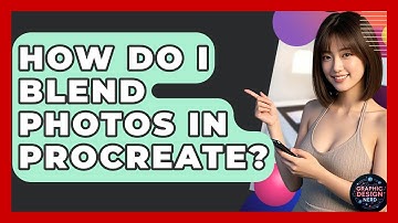 How Do I Blend Photos In Procreate? - Graphic Design Nerd