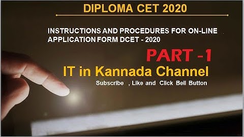 INSTRUCTIONS AND PROCEDURES FOR ON-LINE APPLICATION FORM DCET - 2020 in kannada Part1