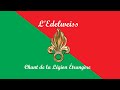 L edelweiss  chant de la lgion trangre