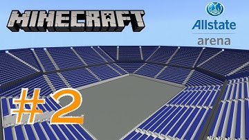 Minecraft | Lets Build Allstate Arena | Second Tier | Episode 2