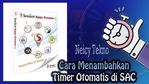 Cara Menambahkan Timer Pada Aplikasi Android & ios di Smart Apps Creator (SAC)
