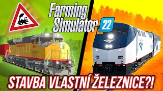 TENTO MOD PŘIDÁVÁ STAVBU KOLEJÍ, NÁKUP LOKOMOTIV A VAGONŮ | TRAIN SIMULATOR VE FARMING SIMULATOR 22?