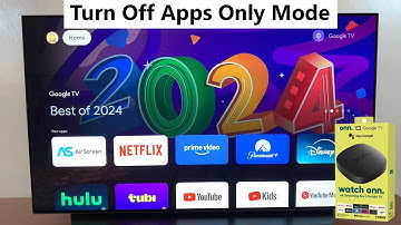 Onn Google TV Streamer : How To Turn Off Apps Only Mode