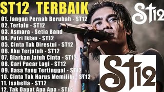 St12 Setia Band Full Album || Full Album Terbaik Terpopuler