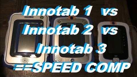 Innotab 1 vs 2 vs 3 Generational Speed Comparison!