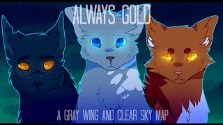 Always Gold  Grey Wing & Clear Sky (Complete Warrior Cats M.A.P.)