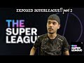 The Super League : Drama Big 6 & Perez!