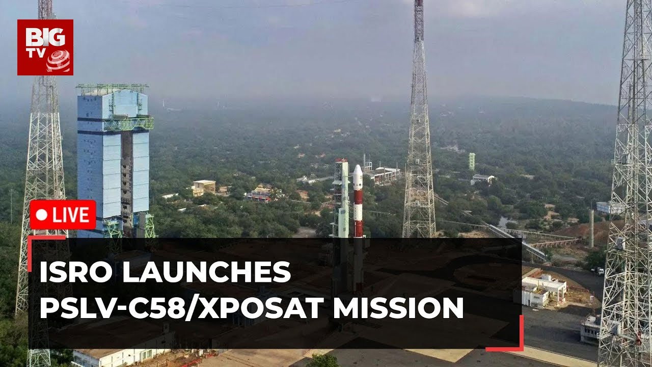 PSLV-C58 XPoSat Mission Launch LIVE | ISRO | Sriharikota | BIG TV