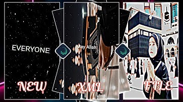 RAMADAN NEW TREND ISLAMIC 🕋 XML FILE || ISLAMIC XML 🕌 || NEW RAMADAN XML 🔰 || ISLAMIC XML STATUS ☪️