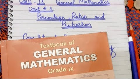 |Grade 9 |General Mathematics Percentage, Ratio and Proportion |Exercise # 1.1 |Part 2 |