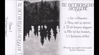Til Det Bergens Skyggene - Til Det Bergens Skyggene (2011) (Old-School Dungeon Synth) Til Det Bergens Skyggene - Til Det Bergens Skyggene (2011) (Old-School Dungeon Synth)