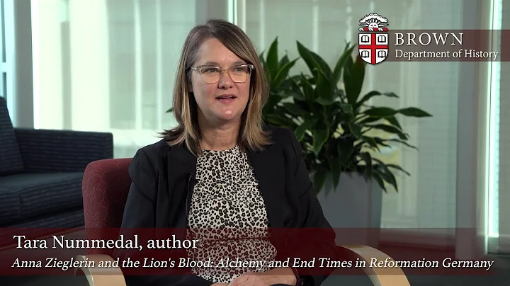Tara Nummedal: Anna Zieglerin and the Lions Blood: Alchemy and End Times in Reformation Germany