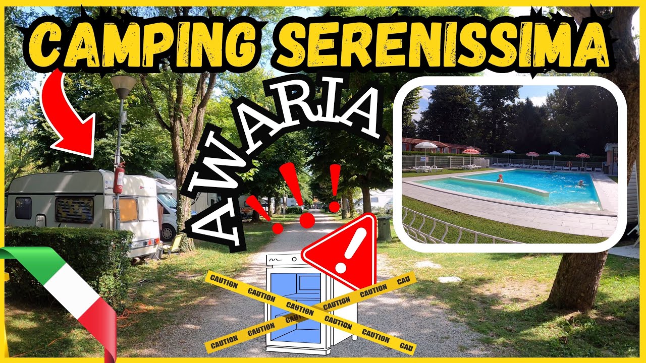 Vlog #25 WŁOCHY - PRZYCZEPĄ KEMPINGOWĄ coś NAM SIĘ ZEPSUŁO !!! jak wygląda CAMPING serenissima