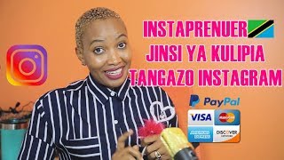 INSTAPRENUERTZ::JINSI YA KULIPIA TANGAZO INSTAGRAM