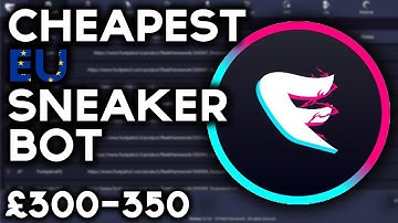 Fleek Framework Review - The CHEAPEST EU Sneaker Bot (ONLY £320)