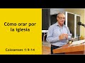 Cómo orar por la iglesia - Pr. Antonio Pennella