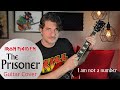 The Prisoner - Iron Maiden FULL Guitar Cover