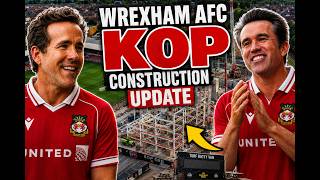 Famous WREXHAM AFC KOP CONSTRUCTION UPDATE 6TH JUNE 2026 Wealth