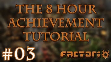 The 8 Hour Achievement Tutorial (There is no spoon) Part 03/10 | Factorio